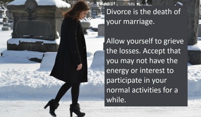 Divorce is the death of a marriage.
